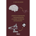 Apuntes de Grafoscopía Y Documentoscopía Utilizando Fotografías En Microscopio