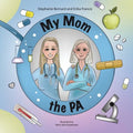 My Mom the PA