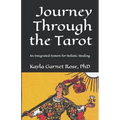 Journey Through the Tarot: An Integrated System for Holistic Healing