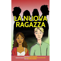 La nuova ragazza
