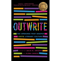Outwrite: The Speeches That Shaped LGBTQ Literary Culture