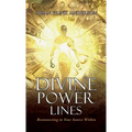 Divine Power Lines: Reconnecting to Your Source Within