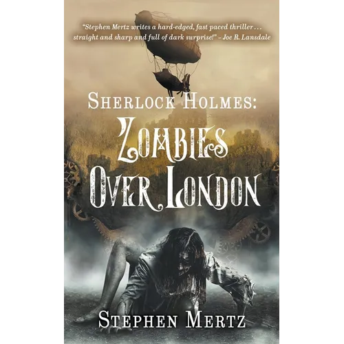 Sherlock Holmes: Zombies Over London