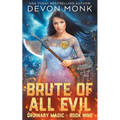 Brute of All Evil