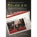 Celeb 2.0: How Social Media Foster Our Fascination with Popular Culture