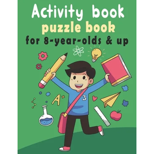 puzzle book for 8-year-olds & up: Activity Book for kids, Over 100 Mixed Brain Games for kids - Word search, Sudoku, Word Scramble, Tic tac toe and Co