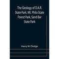 The Geology of D.A.R. State Park, Mt. Philo State Forest Park, Sand Bar State Park