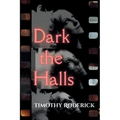 Dark the Halls