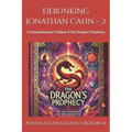Debunking Jonathan Cahn - 2: A Comprehensive Critique of The Dragon's Prophecy