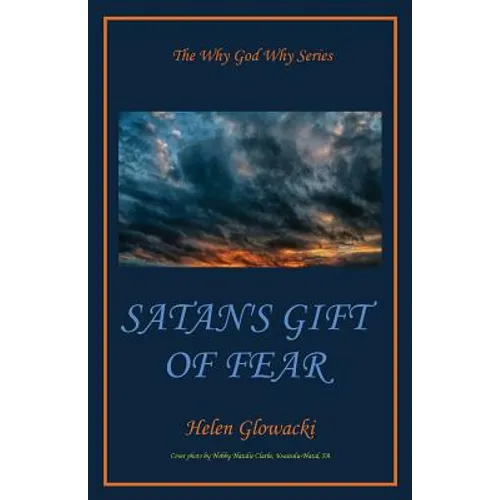 Satan's Gift of Fear