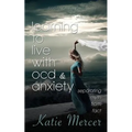 Learning to Live with Ocd and Anxiety: Separating Myths from Facts