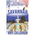 Secrets in Savannah: A Made in Savannah Cozy Mystery Novel