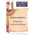Bridge Basics 3: Popular Conventions