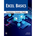 Excel Basics: Foundations - Formulas - Graphs