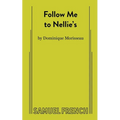 Follow Me to Nellie's