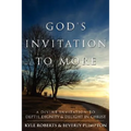 God's Invitation to More: A Divine Invitation to Depth, Dignity & Delight in Christ