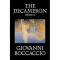 The Decameron, Volume II of II by Giovanni Boccaccio, Fiction, Classics, Literary