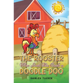 The Rooster who Lost His Cock a Doodle Doo