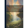 Malcolm; Volume 1