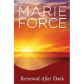 Renewal After Dark