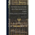 Nitrocellulose Aus Baumwolle Und Holzzellstoffen