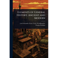 Elements of General History, Ancient and Modern