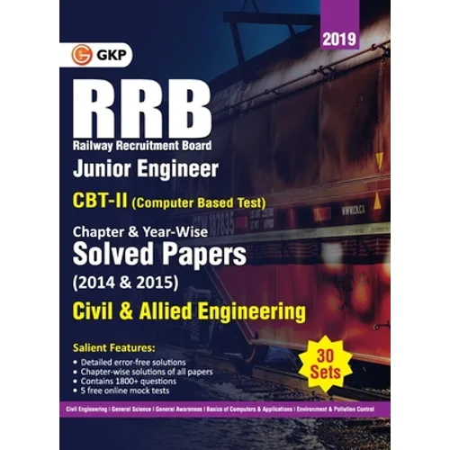 RRB 2019 - Junior Engineer CBT II 30 Sets: Chapter-Wise & Year-Wise solved Papers (2014 & 2015) - Civil & Allied Engineering
