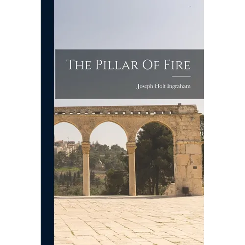 The Pillar Of Fire