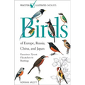 Birds of Europe, Russia, China, and Japan: Passerines: Tyrant Flycatchers to Buntings