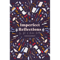 Imperfect Reflections: The Art of Christian Journaling