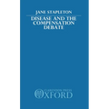 Disease and the Compensation Debate