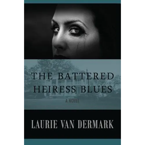 The Battered Heiress Blues