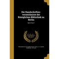 Die Handschriften-verzeichnisse der Königlichen Bibliothek zu Berlin; Band 23;pt.1