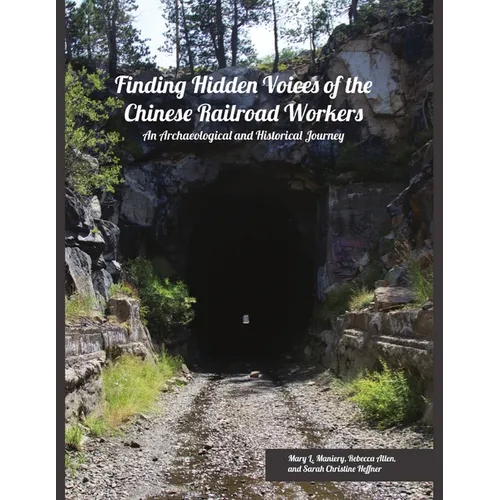 Finding Hidden Voices of the Chinese Railroad Workers