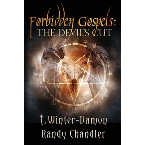 Forbidden Gospels: The Devil's Cut