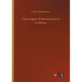 The League of Nations and its Problems
