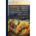 De Novis Inter Regem Gallorum Et Magistratum Dissensionibus Quid Mihi Videtur