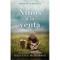 Sold on a Monday (Niños a la Venta) Spanish Edition