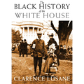 The Black History of the White House
