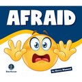 Learning about Emotions: Afraid
