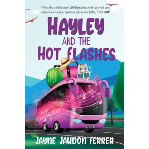 Hayley and the Hot Flashes