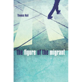 The Figure of the Migrant