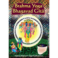 Brahma Yoga Bhagavad Gaitaa