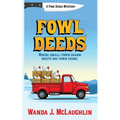 Fowl Deeds: A Pine Ridge Mystery