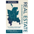Real Estate in Colorado Springs: Your extensive, professional guide to purchasing a home in Colorado Springs