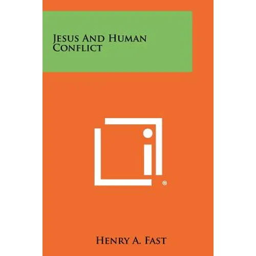 Jesus and Human Conflict