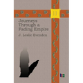 Journeys Through a Fading Empire