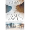 Tame the Wild: A Western Romance Novel