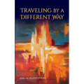 Traveling by a Different Way