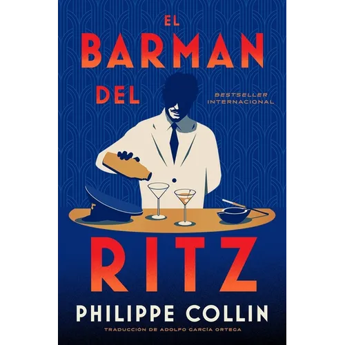 El Barman del Ritz: The Barman of the Ritz (Spanish Edition)